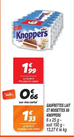 Netto Knoppers Gaufrettes lait et noisettes offre
