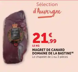 Maximarché Domaine de la Bastine Magret de canard offre