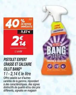 Netto CILLIT BANG PISTOLET EXPERT offre