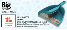 Netto Big Boss Pelle balayette offre