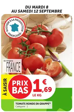 Maximarché TOMATE RONDE EN GRAPPE offre