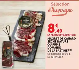 Maximarché Domaine de la Bastine Magret de canard offre