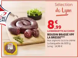 Bi1 LA BRESSE Boudin brassé VPF offre