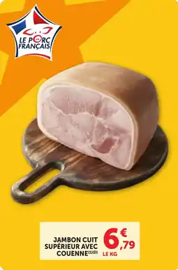Maximarché Le Porc Français Jambon Cuit Supérieur avec Couenne offre
