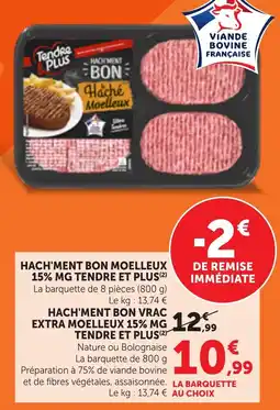 Maximarché Tendre Plus Haché Moelleux offre