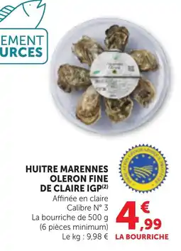 Maximarché HUITRE MARENNES OLERON FINE DE CLAIRE IGP offre