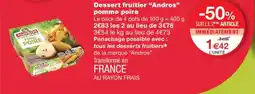 Monoprix Andros Dessert fruitier pomme poire offre