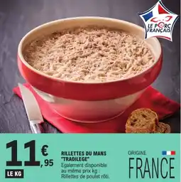 E.Leclerc Rillettes du mans "tradilege" offre