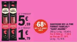 E.Leclerc SAINT AGAÛNE Saucisson sec la fine format familial offre