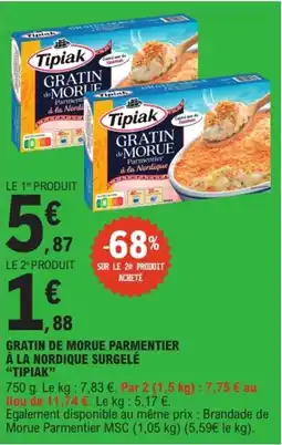 E.Leclerc TIPIAK Gratin de morue parmentier à la nordique surgelé offre