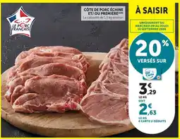 Super U Le Porc Français Côte de porc échine et/ou première offre