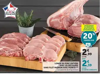 Le Porc Français Longe de porc entière avec os découpée sans filet mignon avec pointe