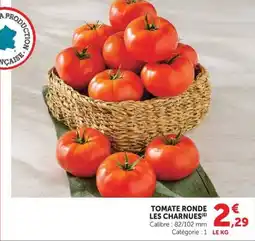 Super U TOMATE RONDE LES CHARNUES offre