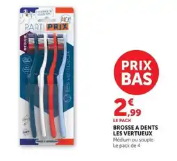 Super U Les vertueux brosse à dents offre