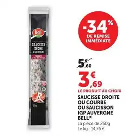 Super U Bell Saucisse sèche d'Auvergne offre