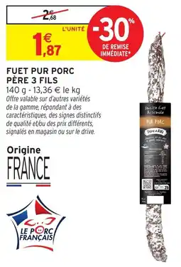 Intermarché Hyper PÈRE 3 FILS offre