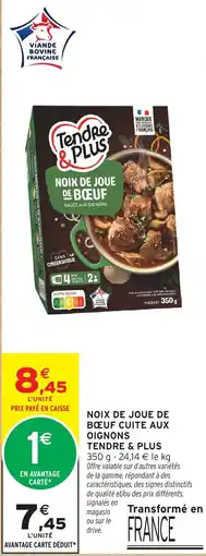 Intermarché Hyper Tendre & Plus Noix de Jouve de Bœuf offre