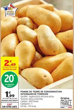 Intermarché Hyper POMMES DE TERRE DE CONSOMMATION INTERMARCHÉ TERROIRS offre