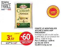 Intermarché Hyper PRÉSIDENT COMTÉ LE MONTARLIER offre