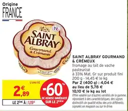Intermarché Hyper SAINT ALBRAY GOURMAND & CRÉMEUX offre