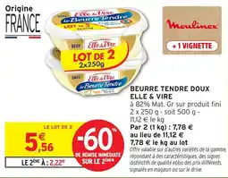 Intermarché Hyper Elle & Vire Beurre tendre offre