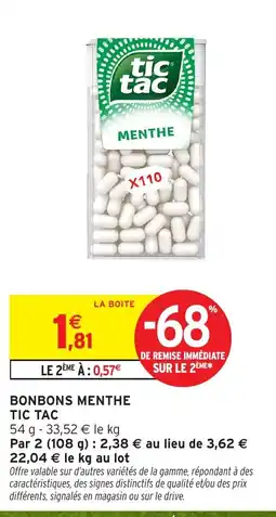 Intermarché Hyper TIC TAC BONBONS MENTHE offre