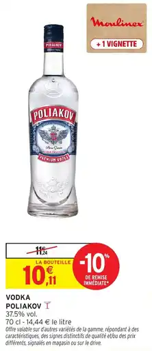 Intermarché Hyper POLIakov VODKA offre