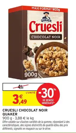 Intermarché Hyper QUAKER Cruesli CHOCOLAT NOIR offre