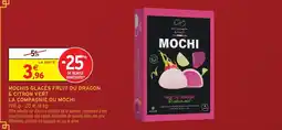 Intermarché Hyper LA COMPAGNIE DU MOCHI offre