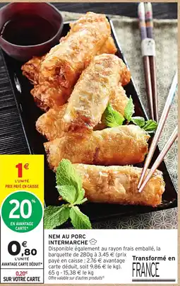 Intermarché Hyper INTERMARCHE Nem au porc offre