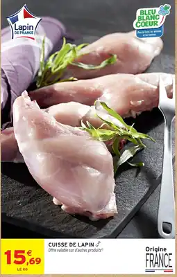 Intermarché Hyper Lapin DE FRANCE CUISSE DE LAPIN offre