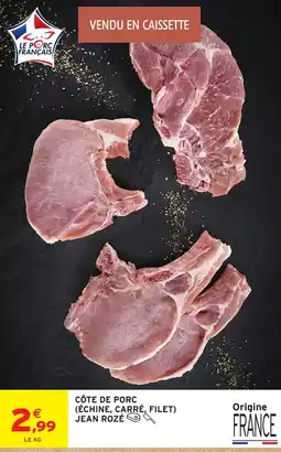 Intermarché Hyper JEAN ROZÉ CÔTE DE PORC offre