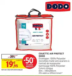 Intermarché Hyper DODO COUETTE AIR PROTECT offre
