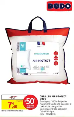 Intermarché Hyper DODO OREILLER AIR PROTECT offre