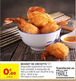 Intermarché Hyper BEIGNET DE CREVETTE offre