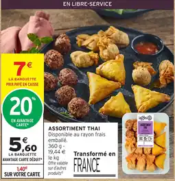 Intermarché Hyper agis Assortiment Thai offre