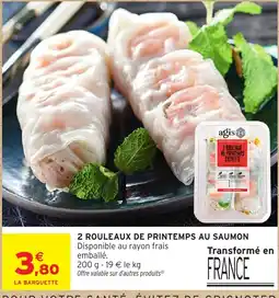 Intermarché Hyper agis 2 rouleaux de printemps au saumon offre