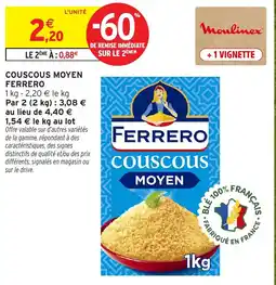 Intermarché Hyper Ferrero Couscous Moyen offre