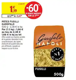 Intermarché Hyper Garofalo Fusilli offre