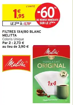 Intermarché Hyper Melitta FILTRES 1X4/80 BLANC offre
