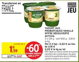 Intermarché Hyper ACTIVIA YAOURT AUX PROBIOTIQUES VANILLE offre