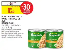 Intermarché Hyper Bonduelle Pois chiches offre