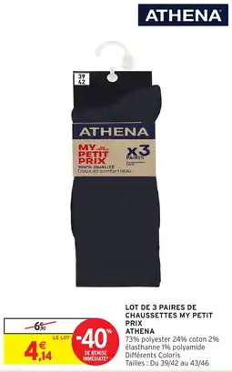Intermarché Hyper ATHENA Chaussettes My Petit Prix offre