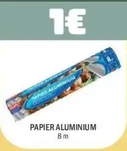 La Foir'Fouille Papier aluminium offre