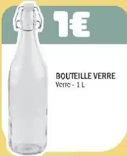 La Foir'Fouille BOUTEILLE VERRE offre