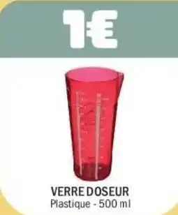 La Foir'Fouille Verre doseur offre