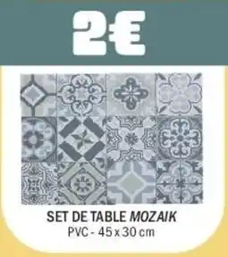 La Foir'Fouille Set de table mozaik offre