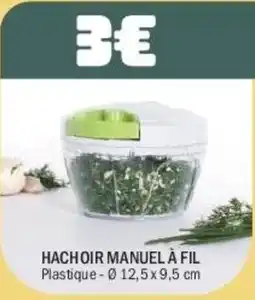 La Foir'Fouille Hachoir manuel a fil offre
