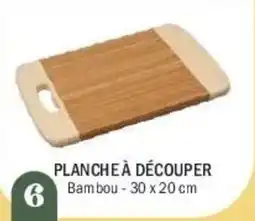 La Foir'Fouille Bambou PLANCHE À DÉCOUPER offre
