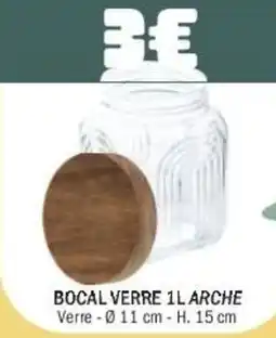 La Foir'Fouille ARCHE Bocal verre 1L offre